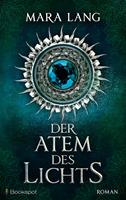   Der Atem des Lichts