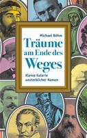   Träume am Ende des Weges