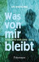   Was von mir bleibt