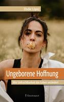   Ungeborene Hoffnung