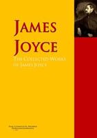   The Collected Works of James Joyce