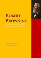   The Collected Works of Robert Browning