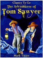   The Adventures of Tom Sawyer