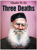   Three Deaths