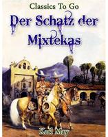   Der Schatz der Mixtekas