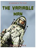  The Variable Man