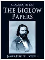   The Biglow Papers