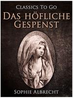   Das höfliche Gespenst