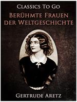   Ber&uuml;hmte Frauen der Weltgeschichte