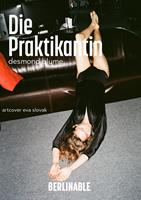   Die Praktikantin