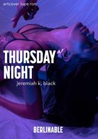   Thursday Night
