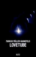   Lovetube