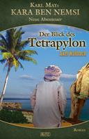   Kara Ben Nemsi - Neue Abenteuer 20: Der Blick des Tetrapylon