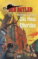   Der Butler 08: Das Haus Etheridge