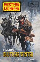   Western Legenden 25: Blutiger Winter
