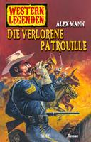 Western Legenden 32: Die verlorene Patrouille