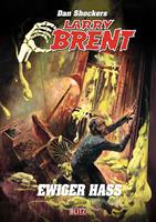   Larry Brent Classic 070: Ewiger Hass