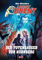   Larry Brent Classic 071: Der Totensauger von Nürnberg