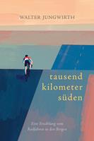   Tausend Kilometer Süden