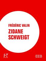   Zidane schweigt