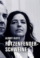   Fotzenfenderschweine