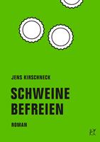   Schweine befreien