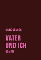   Vater und ich