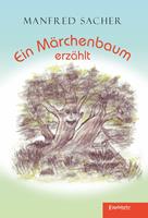   Ein Märchenbaum erzählt