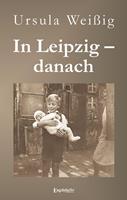   In Leipzig – danach