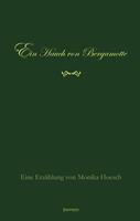   Ein Hauch von Bergamotte