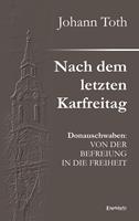 Nach dem letzten Karfreitag