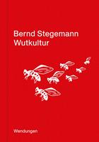   Wutkultur