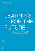   Learning for the Future