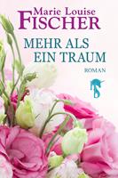   Mehr als ein Traum