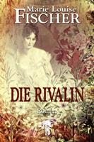   Die Rivalin