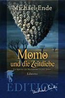   Momo und die Zeitdiebe