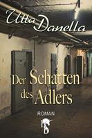   Der Schatten des Adlers