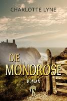   Die Mondrose