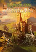   Des Kobolds Handbuch der Welterschaffung