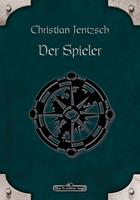   DSA 22: Der Spieler