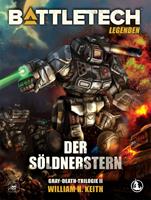 BattleTech Legenden 02 - Der Söldnerstern