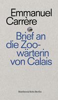   Brief an eine Zoowärterin aus Calais