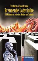   BRENNENDE LABYRINTHE
