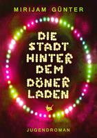   Die Stadt hinter dem Dönerladen