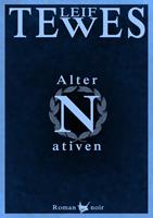   Alternativen