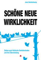   Schöne neue Wirklichkeit