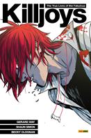   The True Lives of the Fabulous Killjoys, Band 1