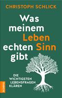   Was meinem Leben echten Sinn gibt