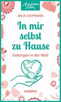   In mir selbst zu Hause