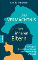   Das Vermächtnis deiner inneren Eltern